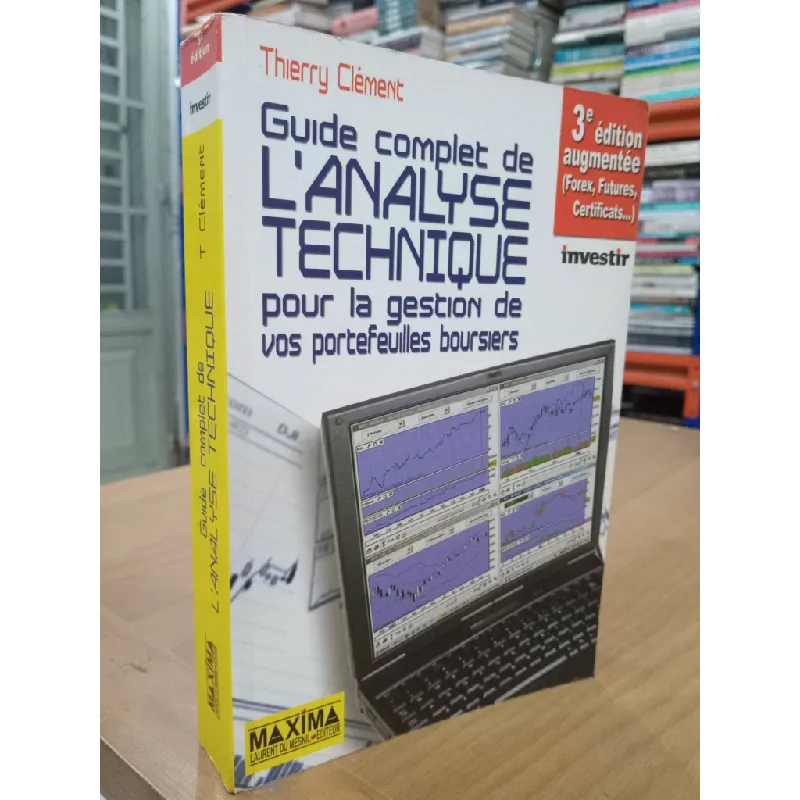 Le guide complet de l'analyse technique - Thierry Clément 574055