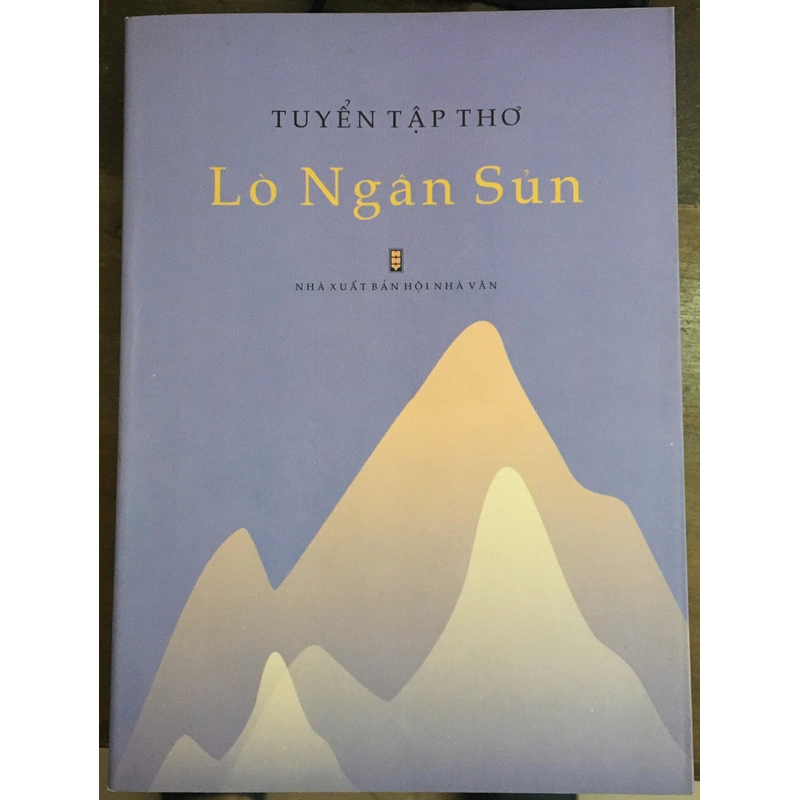 [THƠ - HIẾM] Tuyển tập thơ Lò Ngân Sủn - Lò Ngân Sủn 530466