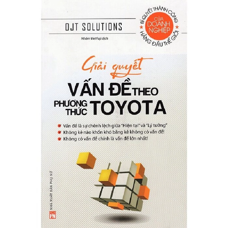 Toyota_Giải quyết vấn đề theo phương thức TOYOTA - Yoshihito Wakamatsu - 2023 - KINH TẾ - PHÁP LUẬT - KHOA HỌC - VĂN HÓA XH 704724