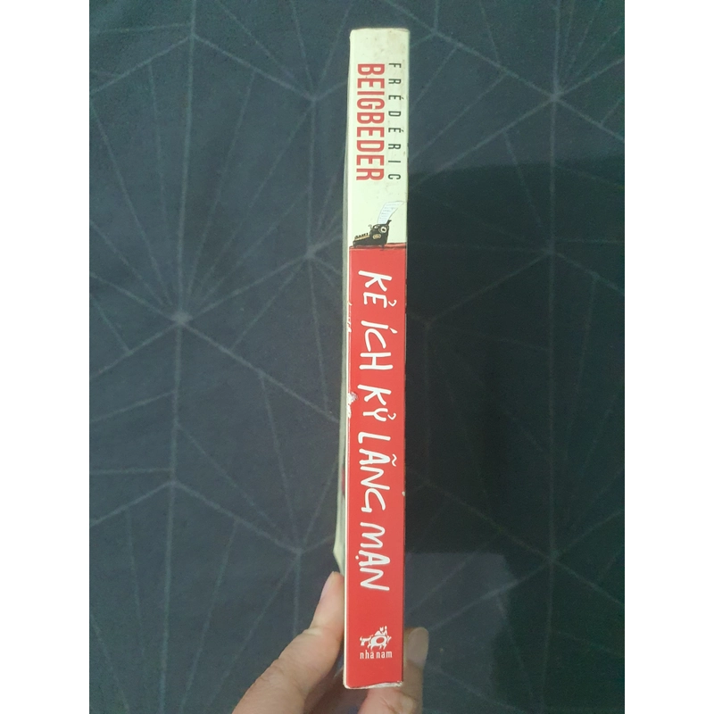 "Kẻ ích kỷ lãng mạn" - Frederic Beigbeder 470394