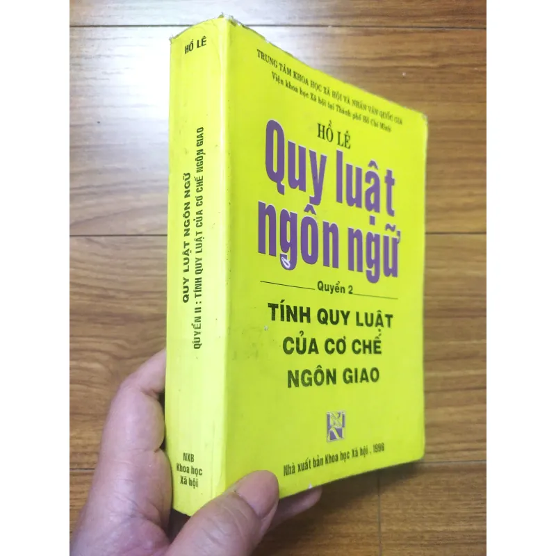 Sách: Quy luật ngôn ngữ - tính quy luật của cơ chế ngôn giao - TG: Hồ Lê 737088