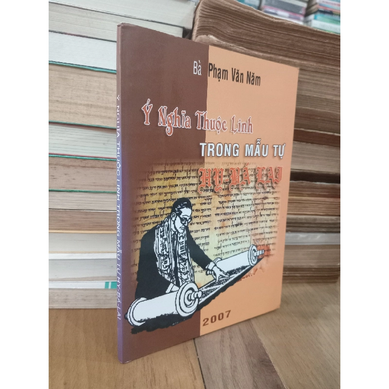 Ý nghĩa thuộc linh trong mẫu tự Hy-bá-lai - Bà Phạm Văn Năm 961569