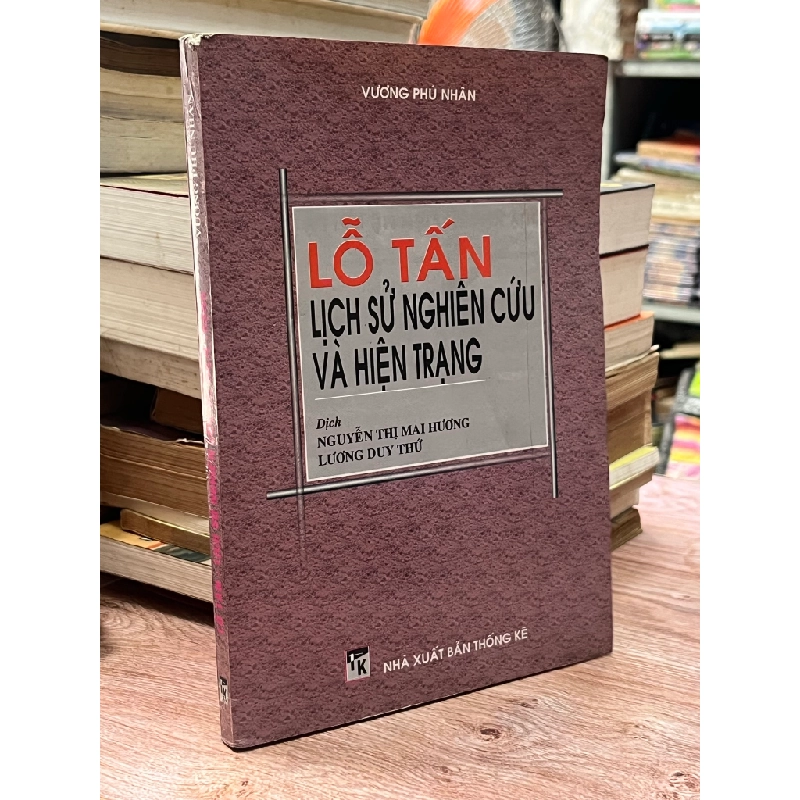 Lỗ Tấn lịch sử nghiên cứu và hiện trạng - Vương Phú Nhân 470044