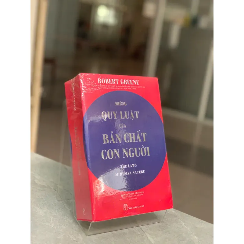 NHỮNG QUY LUẬT CỦA BẢN CHẤT CON NGƯỜI - ROBERT GREENE 740614