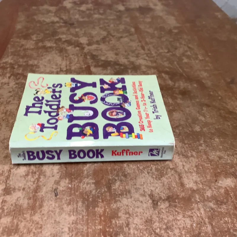 THE TODDLER’S BUSY BOOK - by TRISH KUFFNER 761639