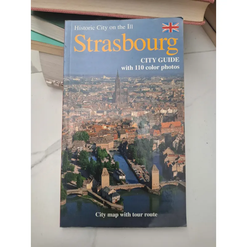Strasbourg City Guide - (Nhiều tác giả) - Sách hướng dẫn (Tiếng Anh) 695376