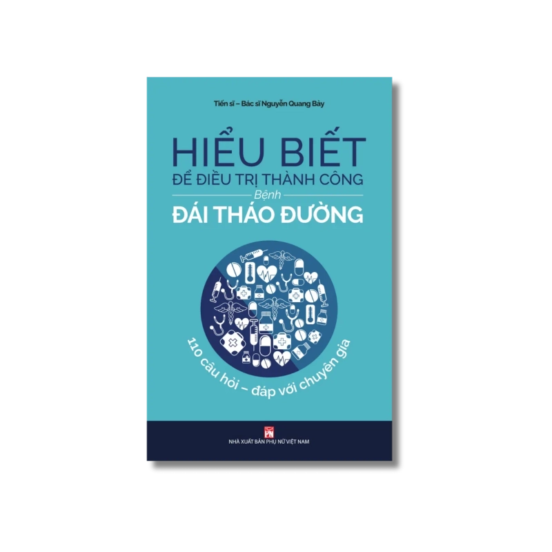 Hiểu biết để điều trị thành công bệnh Đái tháo đường - Quỳnh Như Vanvosach 725217
