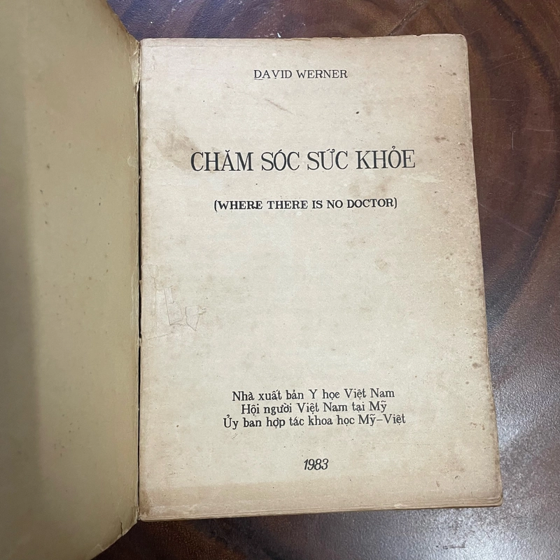 II Tựa sách: Chăm Sóc Sức Khoẻ - DAVID WERNER - 1987 445327