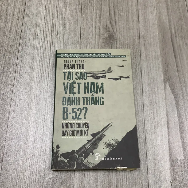 Tại sao việt nam đánh thắng b52, những chuyện bây giờ mới kể. 2b4 718485