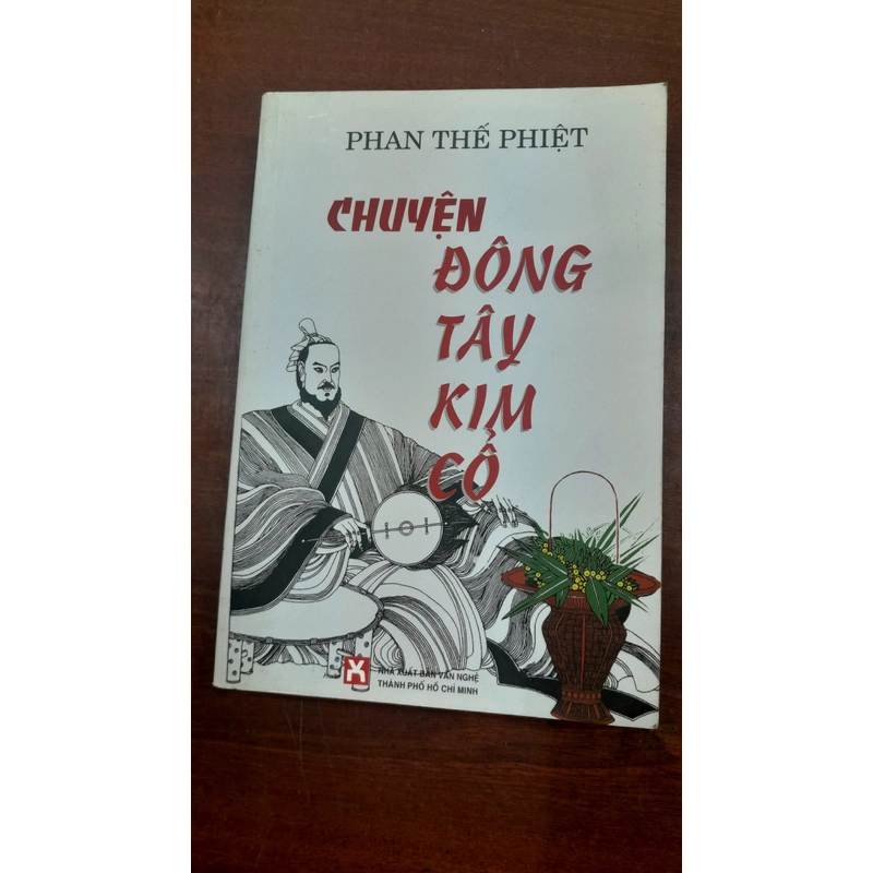 CHUYỆN ĐÔNG TÂY KIM CỔ 284637