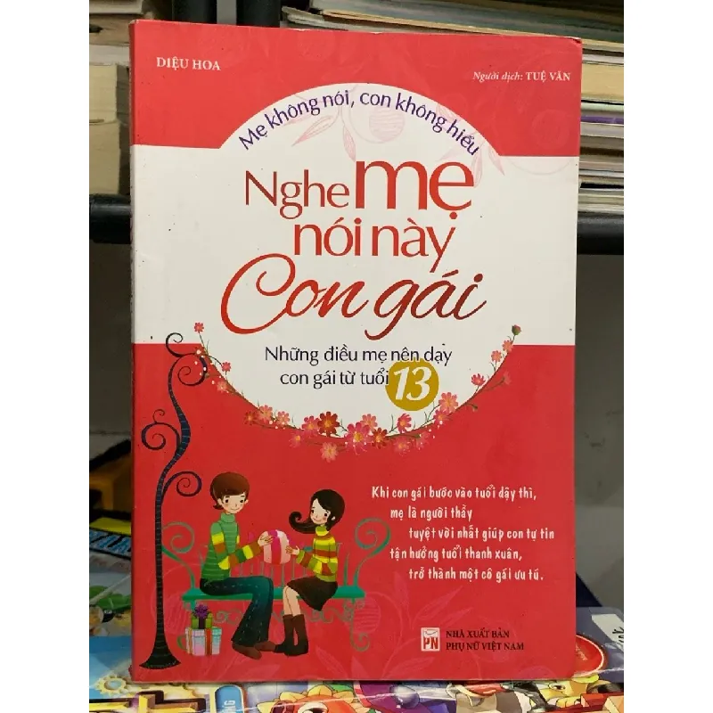 Nghe mẹ nói này con gái- Diệu Hoa 601738