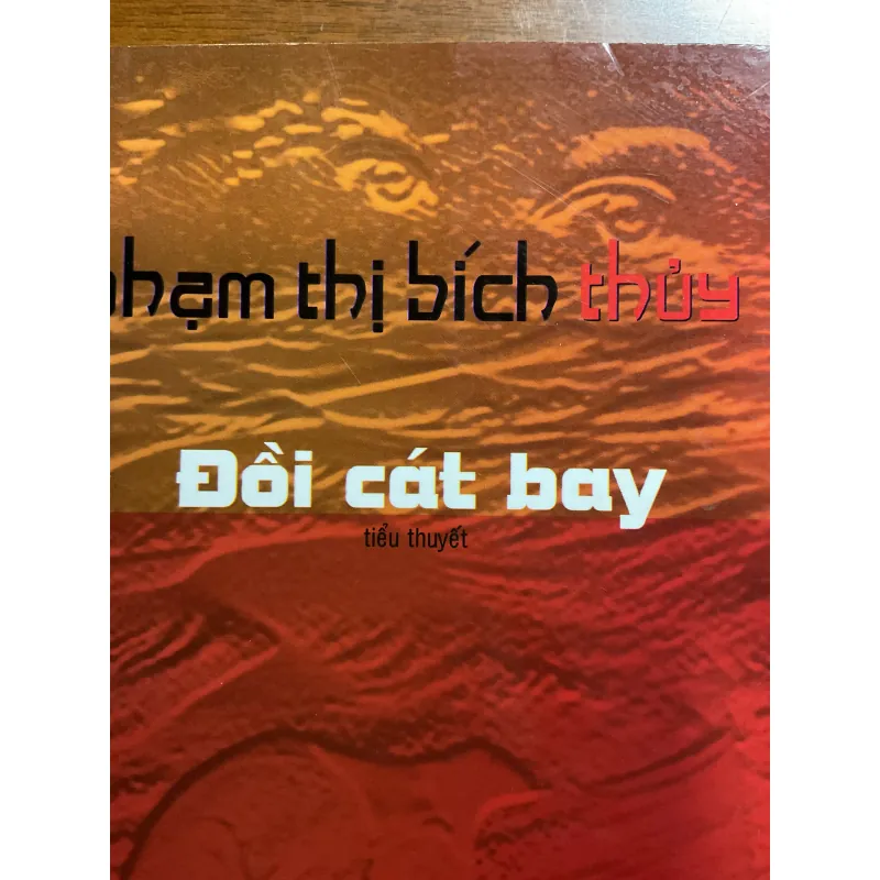 [XÃ HỘI] Đồi cát bay - Phạm Thị Bích Thuỷ 1035189