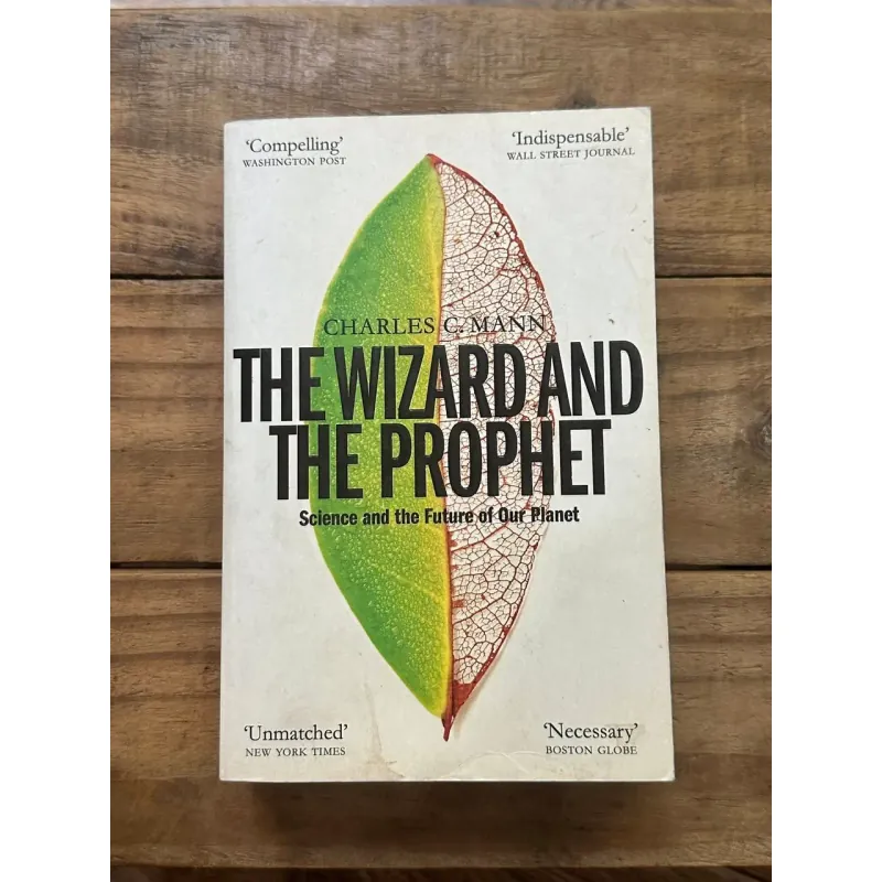 The Wizard and the Prophet - Charles C. Mann 728988