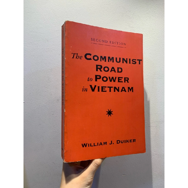 The Communist Road to Power in Vietnam - William J. Duiker 277928