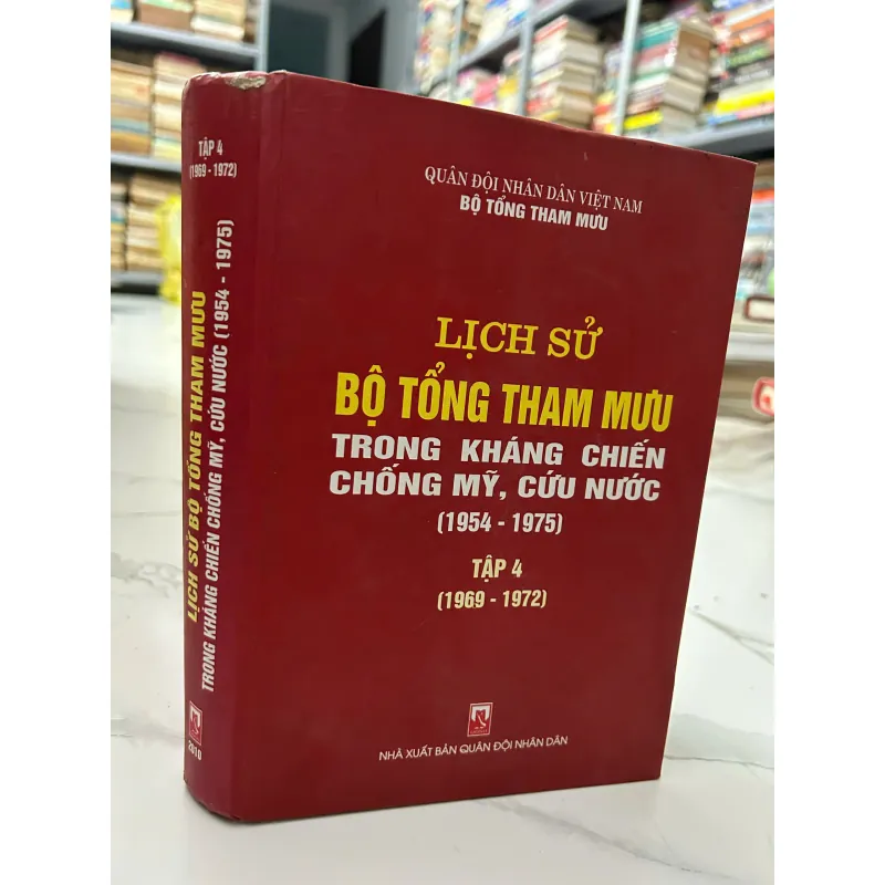 Lịch sử Bộ Tổng Tham mưu trong kháng chiến chống Mỹ, cứu nước (1954–1975) – Tập 4 718038