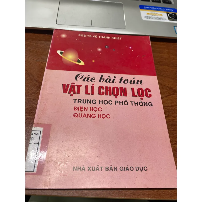 Các bài toán Vật Lí chọn lọc THPT - Điện học- Quang học (Vũ Thanh Khiết) 679592