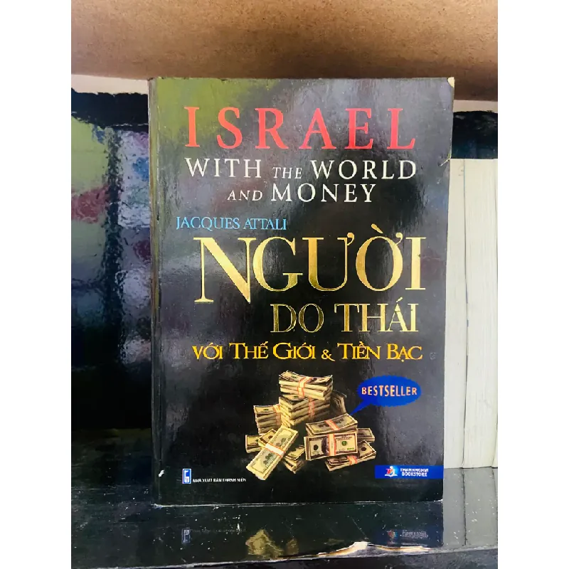 Người Do Thái với Thế giới & Tiền bạc - Jacques Attali 555185