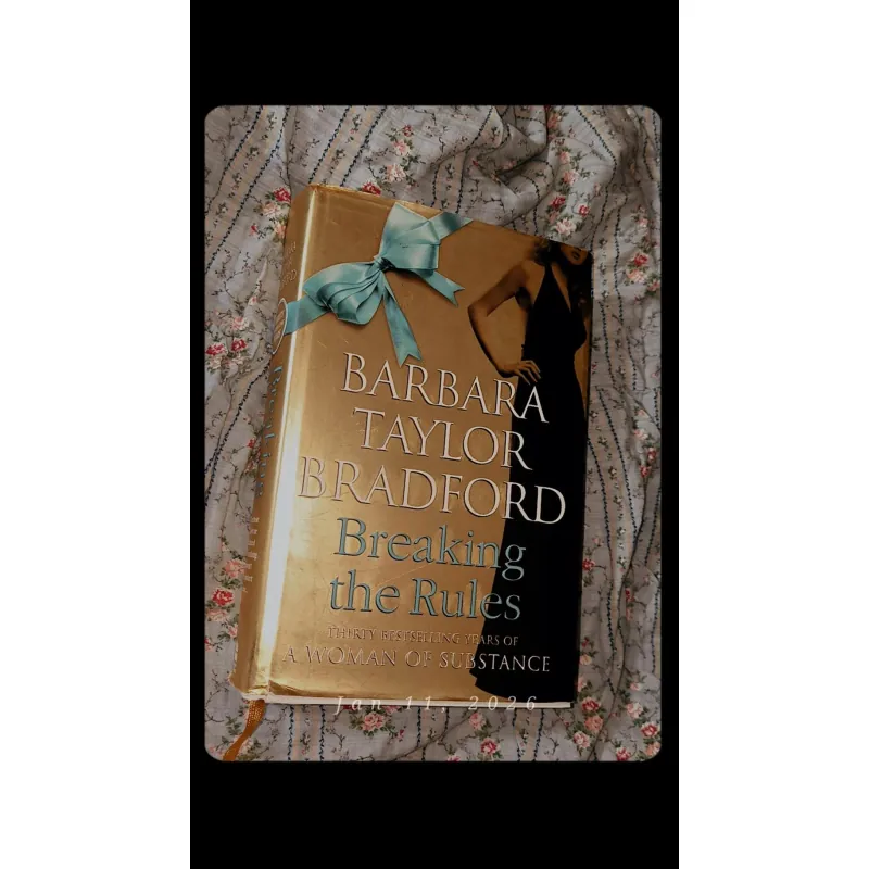 Breaking the Rules – Hành Trình Phá Vỡ Giới Hạn Phụ Nữ Quyền Lực |Barbara Taylor Bradford 760526