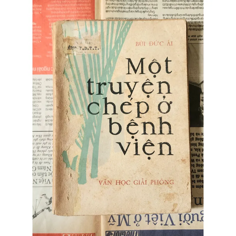 "Một truyện chép ở bệnh viện" - một truyện ngắn nổi tiếng của nhà văn Bùi Đức Ái 707534