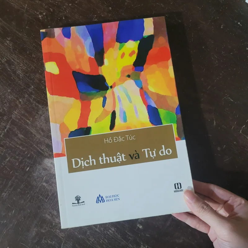 Dịch thuật và tự do - Hồ Đắc Túc 1003191