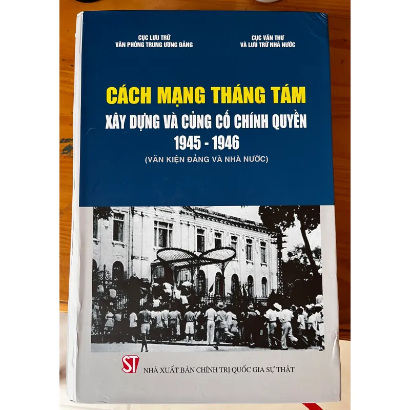 Cách Mạng Tháng Tám - Xây Dựng Và Củng Cố Chính Quyền 1945-1946 782084