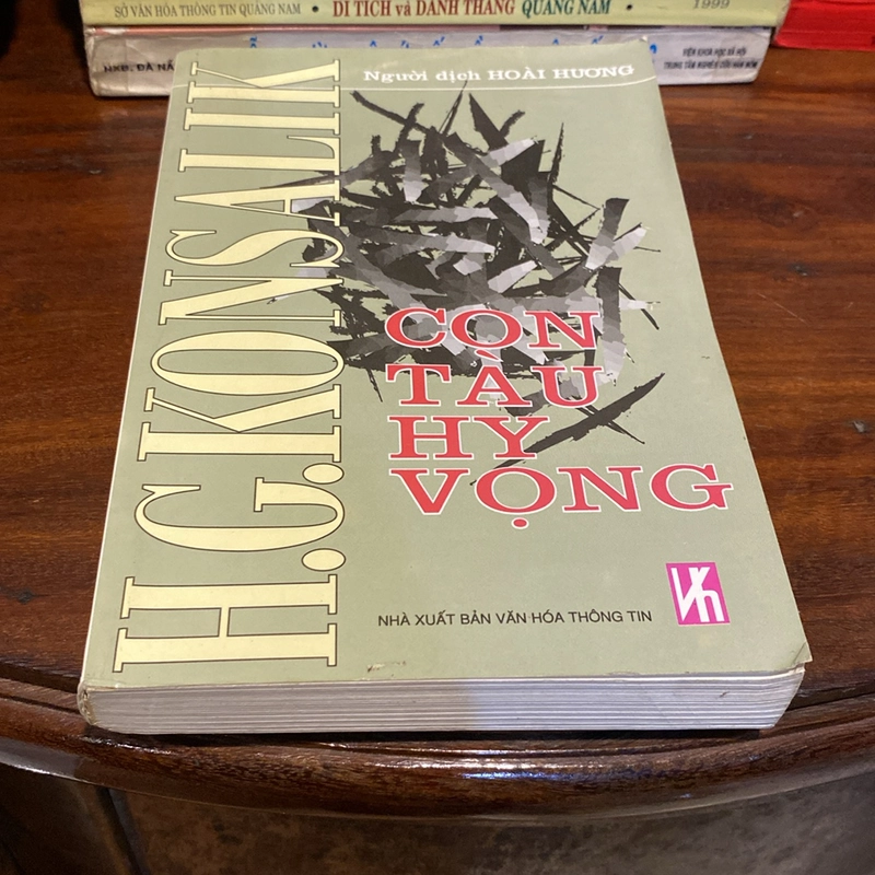 CON TÀU HY VỌNG, H.G.KONSALIK, XUẤT BẢN NĂM 2001 495554