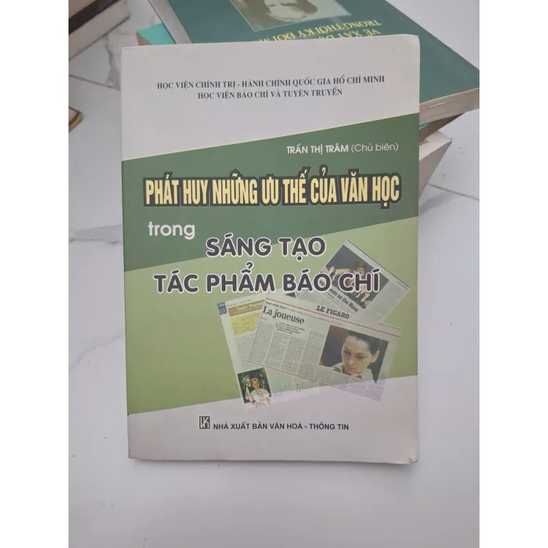Phát huy những ưu thế của văn học trong sáng tạo tác phẩm báo chí 696522