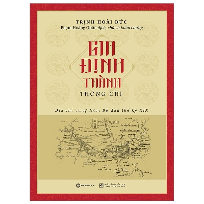 Gia Định thành thông chí (Bìa Cứng) - Trịnh Hoài Đức2019 New 100% HCM.PO 31673