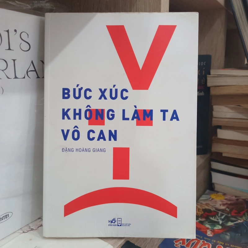 Bức Xúc Không Làm Ta Vô Can 📚 502770