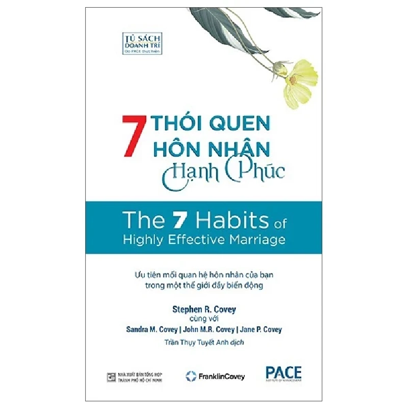 7 Thói Quen Hôn Nhân Hạnh Phúc - Stephen R. Covey, Sandra M. Covey, John M. R. Covey, Jane P. Covey 280693