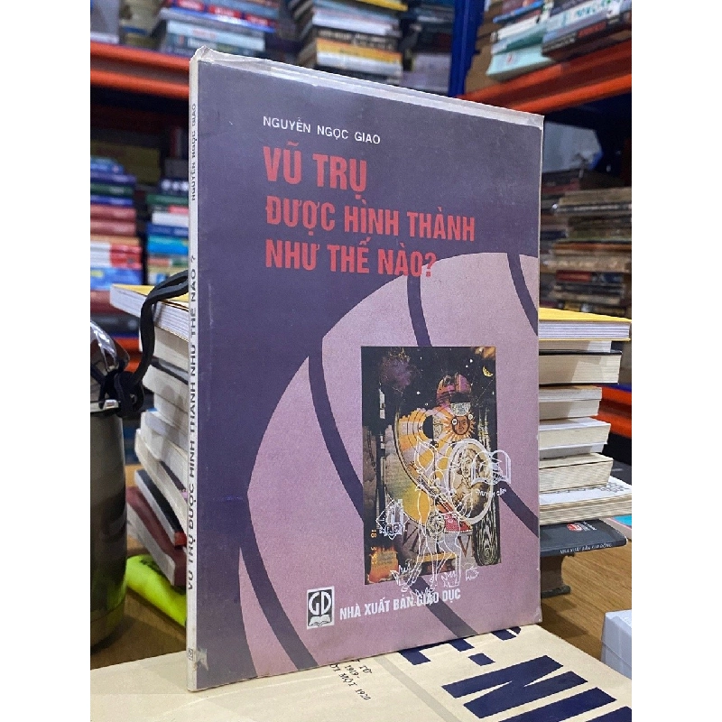 Vũ trụ được hình thành như thế nào - Nguyễn Ngọc Giao 128670