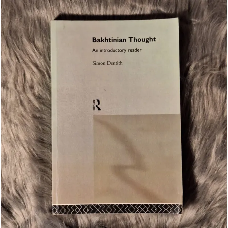 Bakhtinian Thought: An Introductory Reader 783251