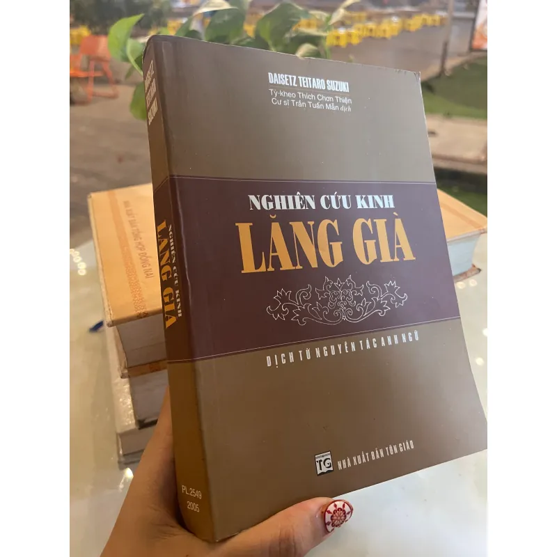 NGHIÊN CỨU KINH LĂNG GIÀ - THÍCH CHƠN THIỆN, TRẦN TUẤN MẪN dịch  1028790