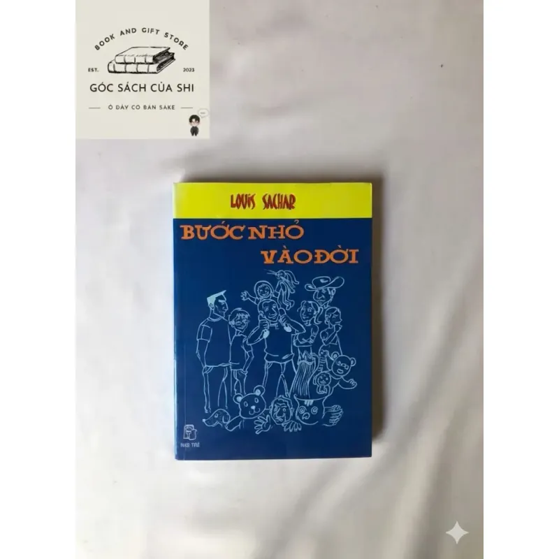 Bước Nhỏ Vào Đời - Louis Sachar 735566