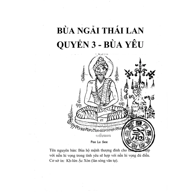 Bùa Yêu (Xiêm La Phù Thuật Bùa Ngải Thái Lan) – Huyền Trí 76523