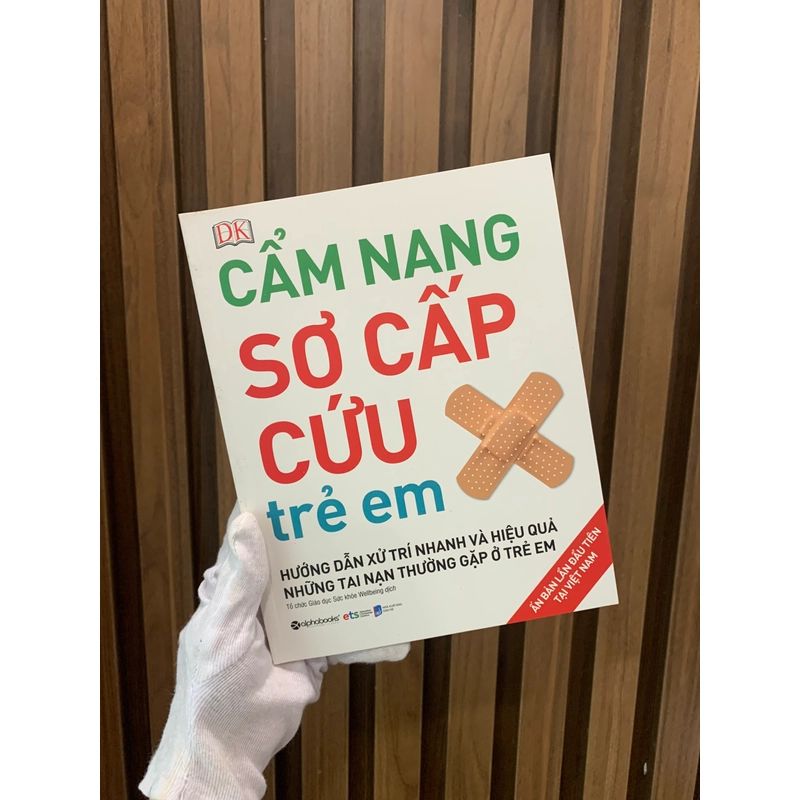 Cẩm nang sơ cấp cứu trẻ em,hướng dẫn xử trí nhanh và hiệu quả những tai nạn thường gặp 276293