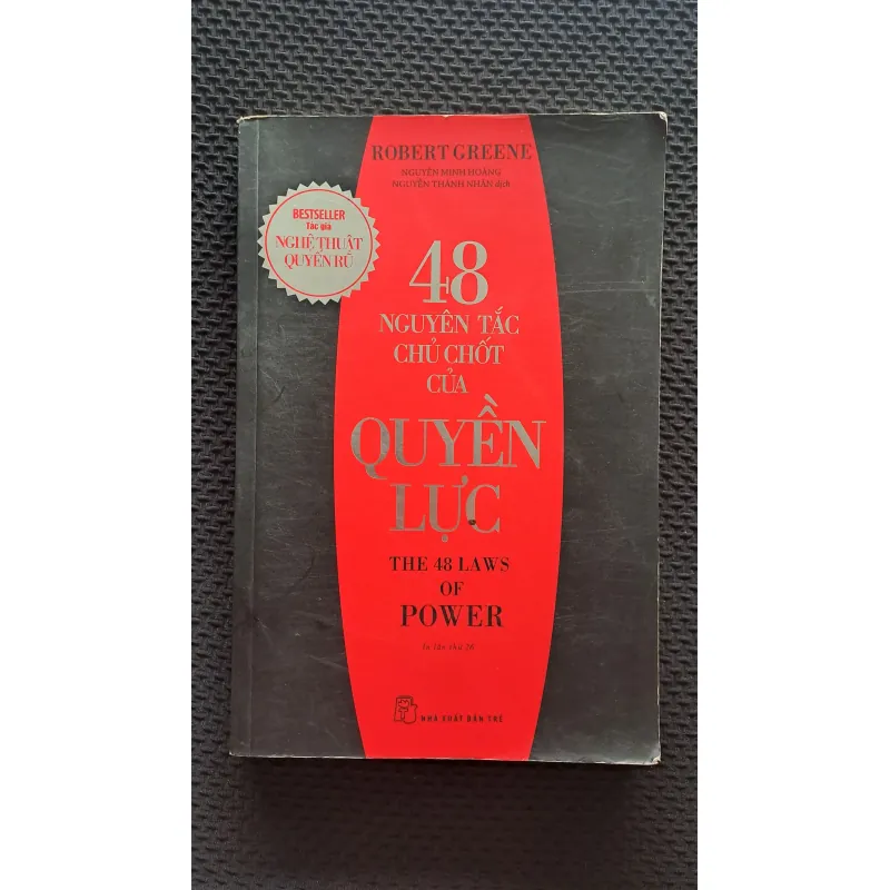 48 nguyên tắc chủ chốt của quyền lực - Robert Greene 1042189