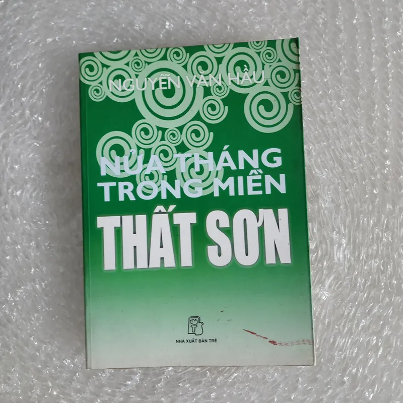 Nửa tháng trong miền Thất Sơn | Nguyễn văn hầu 688150
