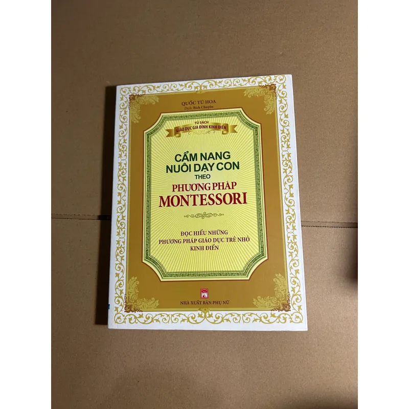 Cẩm nang nuôi dạy con theo phương pháp montessori 732497