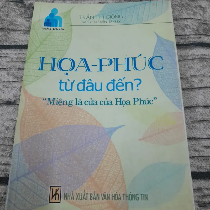 HỌA PHÚC từ đâu đến? Tiến sỹ tâm lý Trần Thị Giồng 697391
