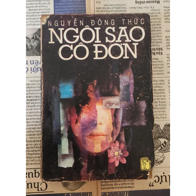 NGÔI SAO CÔ ĐƠN (Nguyễn Đông Thức) - có chữ ký của nhà văb 720742