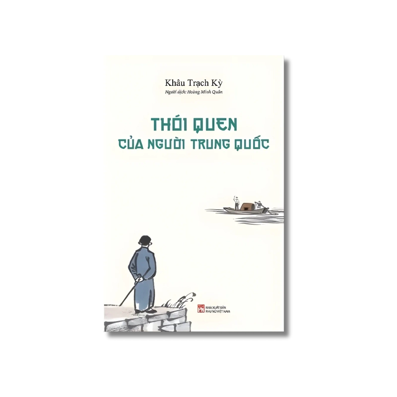 Thói Quen Của Người Trung Quốc - Khâu Trạch Kỳ 734028