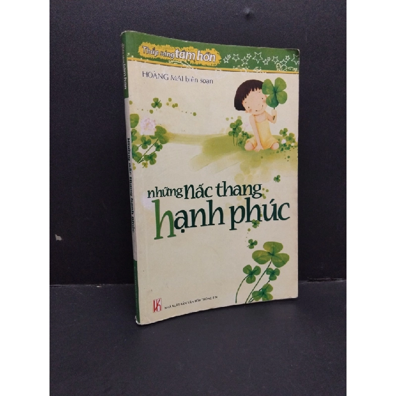 Những nấc thang hạnh phúc mới 80% bẩn bìa, ố, có chữ ký 2009 HCM2410 Hoàng Mai VĂN HỌC 307678