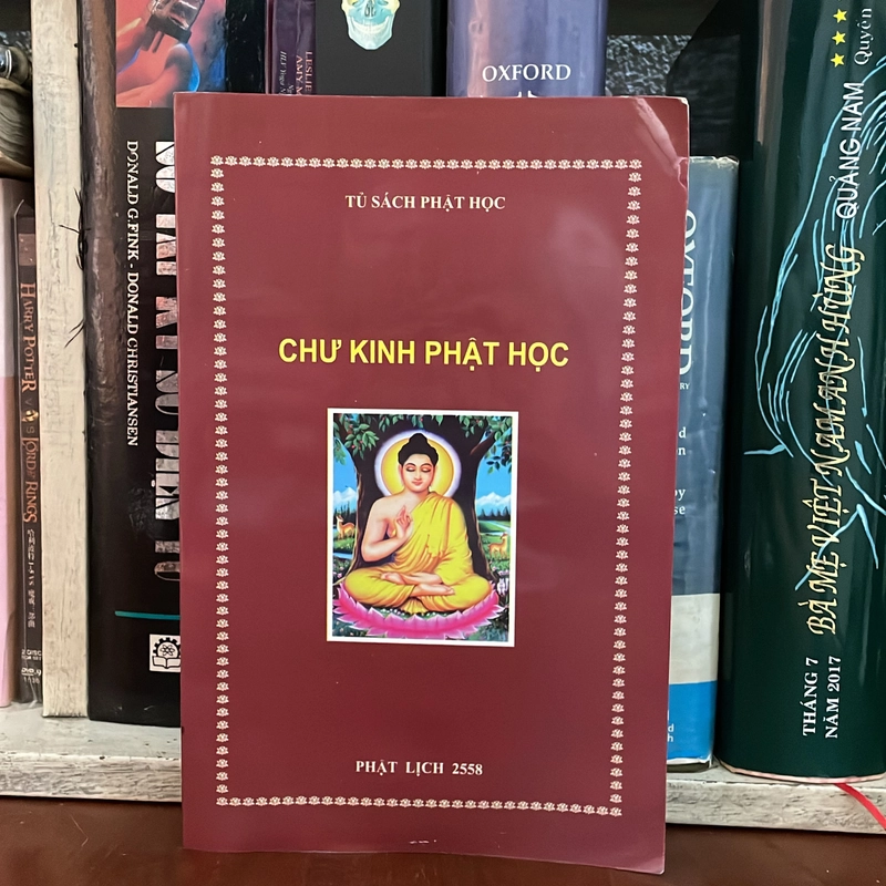 II Tủ Sách Phật Học: Chư Kinh Phật Học - Phật Lịch 2558  551159