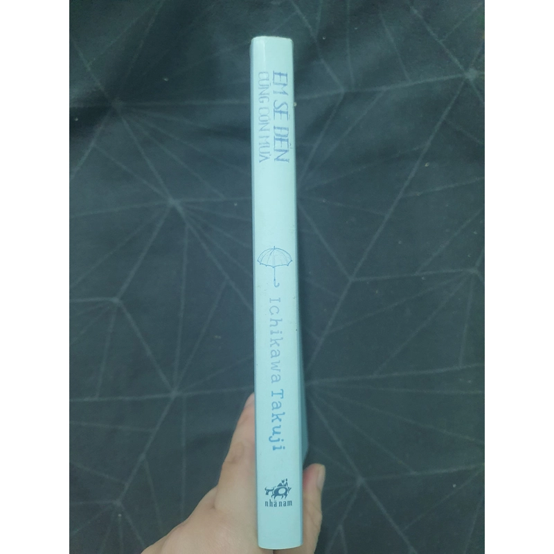 "Em sẽ đến cùng cơn mưa" - Ichikawa Takuji 498958