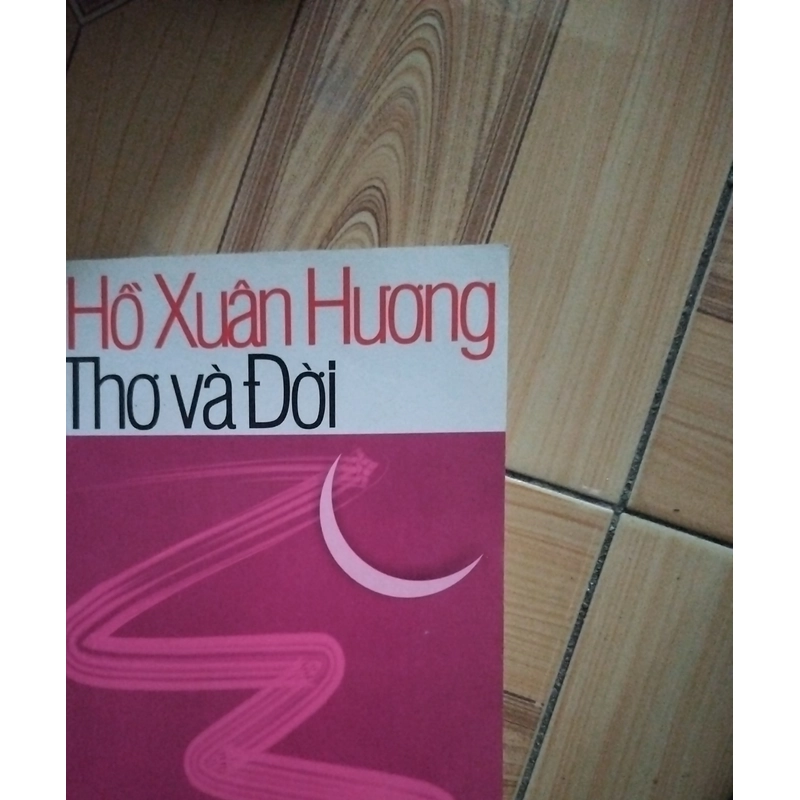 Hồ Xuân Hương - thơ và đời 278163