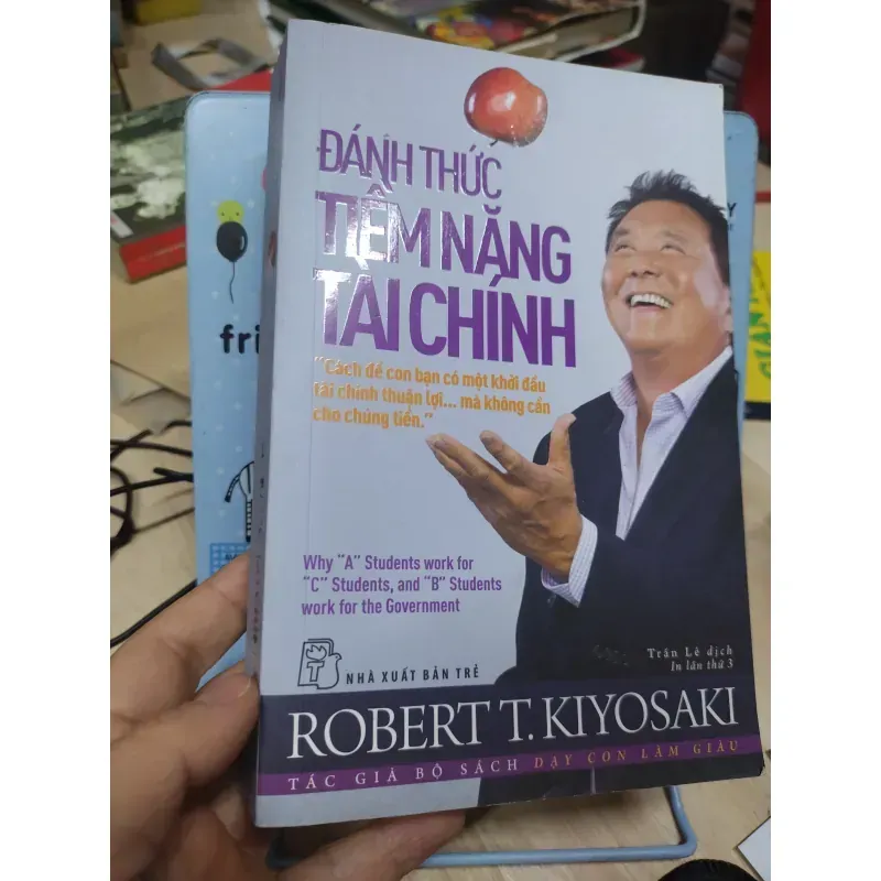Sách: Đánh thức tiềm năng tài chính - TG: Robert T.Kiyosaki (B1) 934783