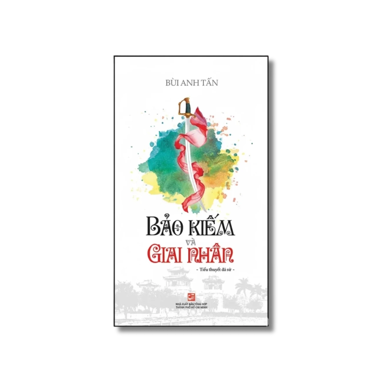 Bảo kiếm và giai nhân - Bùi Anh Tấn 725226