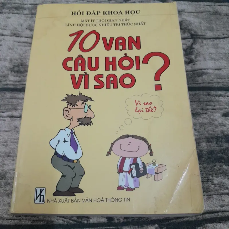 Sách Khoa học cho trẻ- 10 vạn Câu hỏi vì sao? Tg. Trần Mạnh Trường. 788377