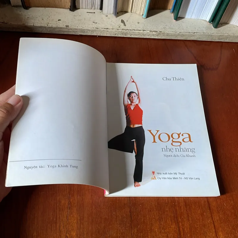 II Thể Dục: Yoga Nhẹ Nhàng - Chu Thiền - Gia Khanh (Dịch) - 2006 575133